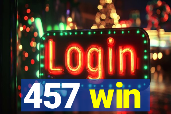 457 win